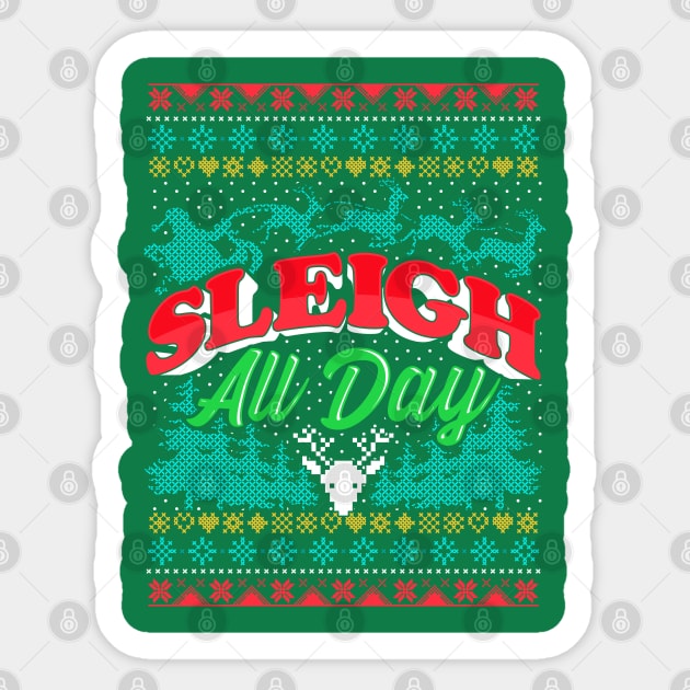 Sleigh All Day Ugly Christmas Sweater Style Funny Sticker by creative